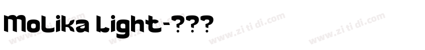 Molika Light字体转换